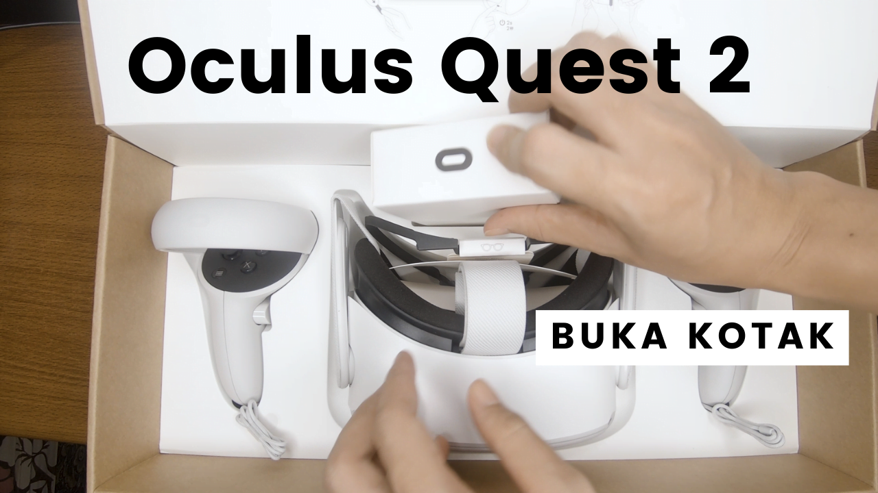 🇮🇩 Buka Kotak Oculus Quest 2